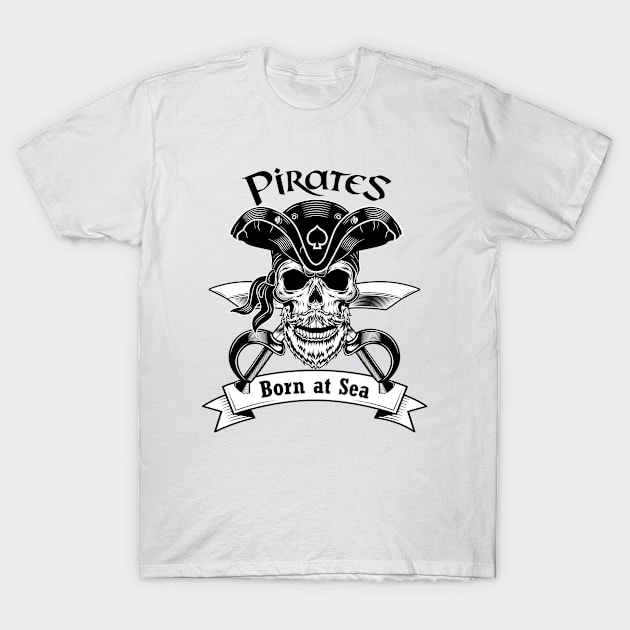 Pirates Born At Sea T-Shirt by Mako Design 